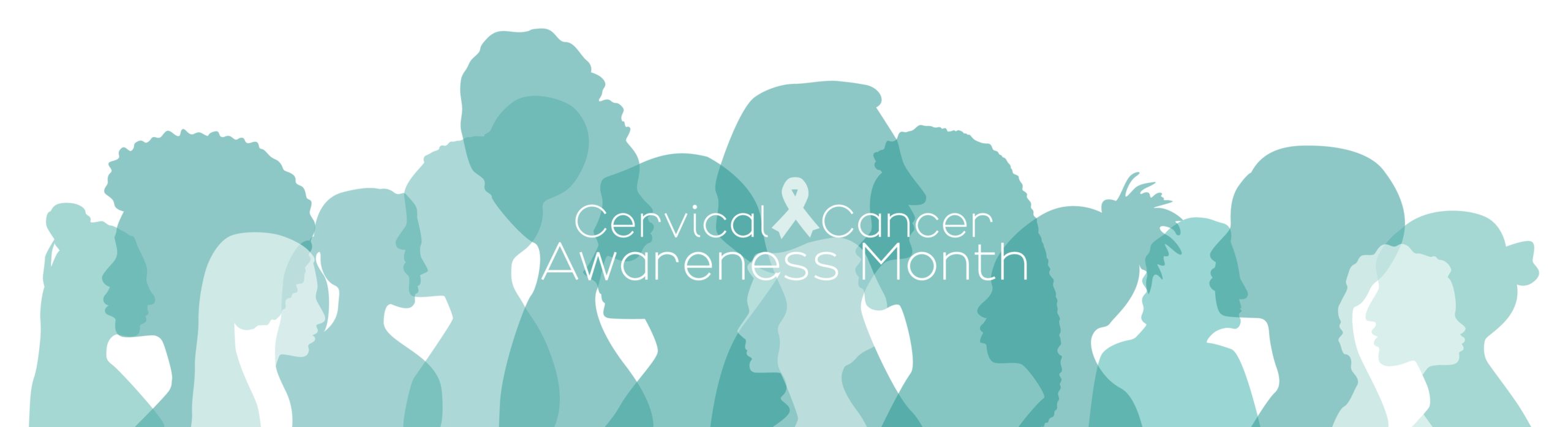 Cervical Cancer Awareness Month: January